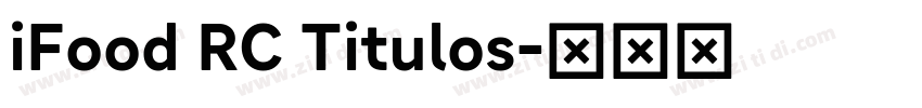 iFood RC Titulos字体转换